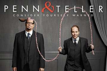 Penn and Teller Magic and Comedy Show: Consider Yourself Warned